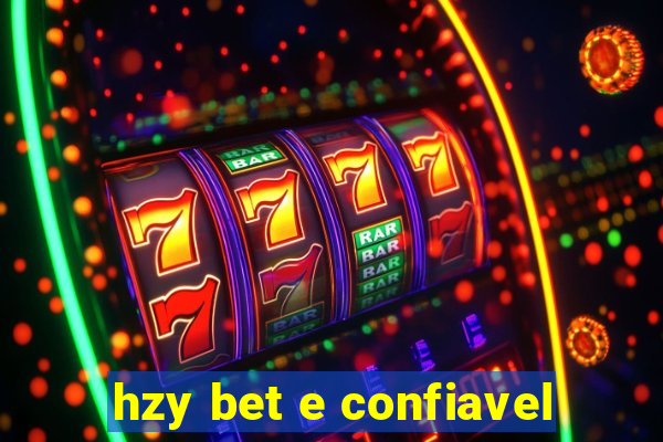 hzy bet e confiavel